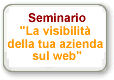 Seminario 'La visibilità della tua azienda sul web'